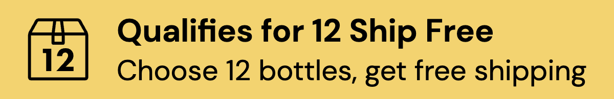 Item qualifies for 12 Ship FREE. Choose 12 bottles, get free shipping.